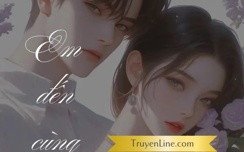 Em Đến Cùng Mùa Xuân - Truyện sáng tác tại TruyenLine.com